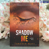 Shadow Me - Tahereh Mafi - Reading Books